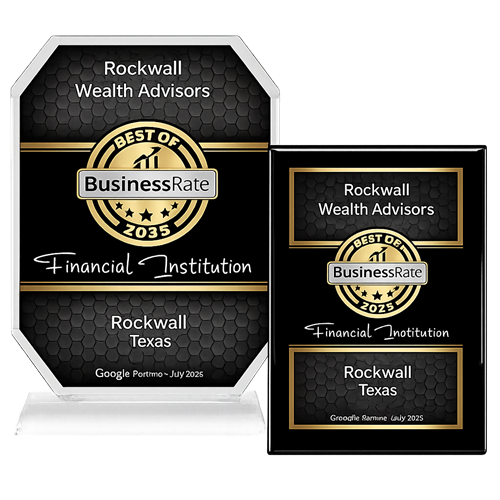 Rockwall Wealth Advisos - Best Financial Institution 2025 - Business Rate
