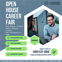 Open House Career Fair at Cavender Nissan of Rockwall