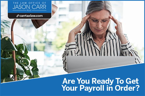 Are Your Ready to Get Your Payroll in Order?