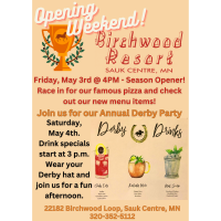 Birchwood Opening Weekend & Derby Party