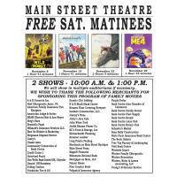 Main Street Theatre Free Saturday Matinee