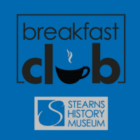 Stearns History Museum Breakfast Club: The John D Morgan Papers