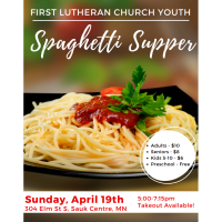 First Lutheran Church Spaghetti Supper Youth Fundraiser