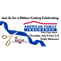 Ribbon Cutting: American Family Insurance- Patty Vogt Agency