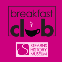 Stearns History Museum Breakfast Club: Benton Co. Historical Society