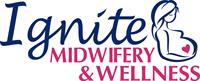 Ignite Midwifery & Wellness