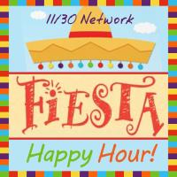11/30 Network Fiesta! Happy Hour