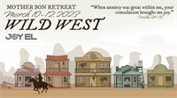 Mother Son Retreat - Wild West