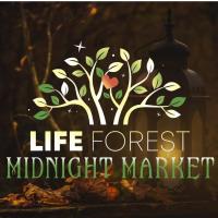 Third Annual Life Forest Midnight Market