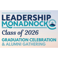 2026 Leadership Monadnock Graduation Celebration & Alumni Gathering