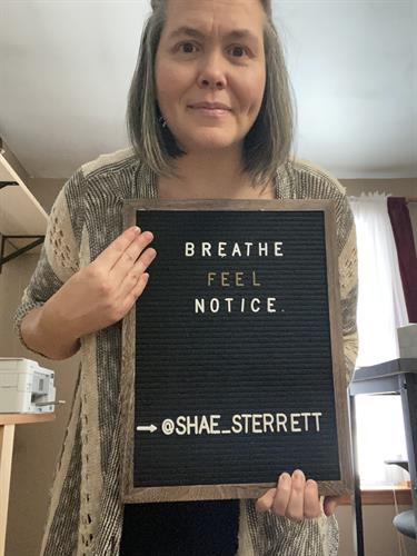 Breathe. Feel. Notice...Mind-Body therapy with Shae Sterrett