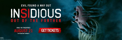 Insisious: Out of the Further  08-21