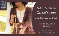 Intro to Drop Spindle Yarn with Mother of Purl