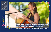 River Arts Kidz Kollab: Featuring Karli Reisdorf