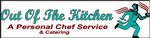 Out Of The Kitchen, a Personal Chef service and catering