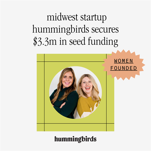 Female founded midwest startup hummingbirds secures $3.3m in seed funding