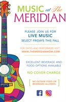 The Meridian Event Center is proud to announce our new series ''Music at the Meridian.'' 