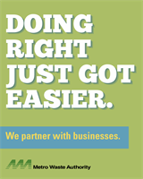 Doing Right Just Got Easier. Partner with Metro Waste Authority to cut costs and stay compliant.