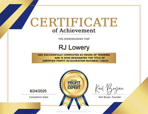 R.J. is now a Certified Profit Acceleration Coach