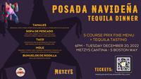 Posada Navideña Tequila Dinner at Metzy’s Cantina