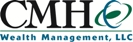 CMH Wealth Management, LLC CMH Wealth Management, LLC
