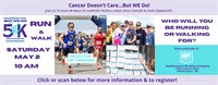 2nd Annual Cancer Doesn't Care But WE Do 5K Run & Walk