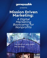 Mission Driven Marketing: a Digital Marketing Bootcamp for Nonprofits