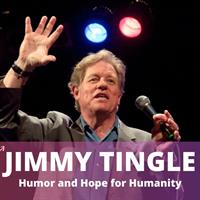 The Firehouse Presents Jimmy Tingle – Humor and Hope for Humanity