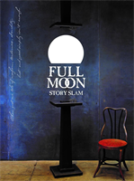 Full Moon Story Slam - Dog Days of Summer