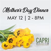 Mother's Day Dinner at Capri