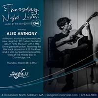 Thursday Night Live ft. Alex Anthony at Seaglass