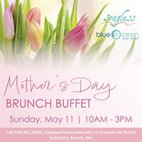 Mother’s Day Brunch by the Sea at Seaglass