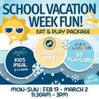 Eat & Play Package – School Vacation Week Fun at Seaglass