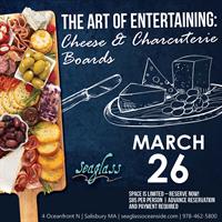 The Art of Entertaining: Cheese & Charcuterie Boards at Seaglass