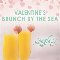 Valentine’s Brunch by the Sea at Seaglass