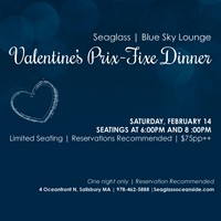 Valentine’s Prixe-Fixe Dinner at Seaglass