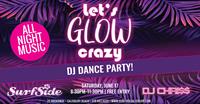 Glow Party! ft. DJ Chri$$ on the Surfside Deck