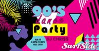 Ultimate 90s Dance Party ft. DJ Chri$$ on the Surfside Deck