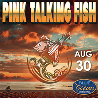 Pink Talking Fish at Blue Ocean Music Hall
