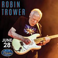 Robin Trower at Blue Ocean Music Hall