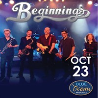 Beginnings - A Celebration of the Music of Chicago at Blue Ocean Music Hall