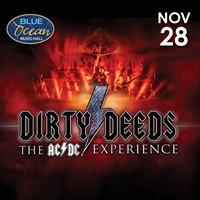 Dirty Deeds - The AC/DC Experience at Blue Ocean Music Hall
