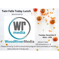 Twin Falls Today Lunch sponsored by Wood River Media (Nov.2022)
