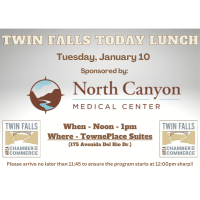Twin Falls Today Luncheon January 2023 Sponsored by North Canyon Medical Center