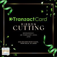 Ribbon Cutting - Tranzact Card