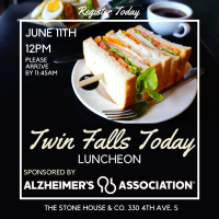 Twin Falls Today Lunch June 2024 Sponsored by The Alzheimer's Association