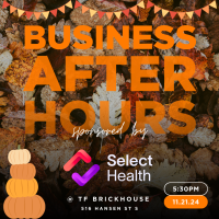 Business After Hours November 2024 Sponsored by Select Health