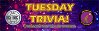 Tuesday Trivia @ District Eat & Play!