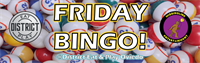 Friday BINGO @ District Eat & Play