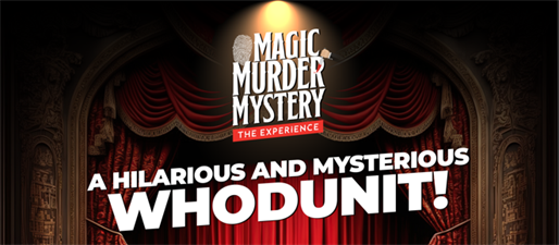 Magic, Murder, Mystery - The Experience